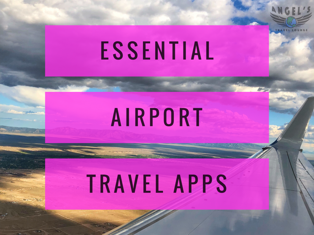 Must Have Apps for the Airport