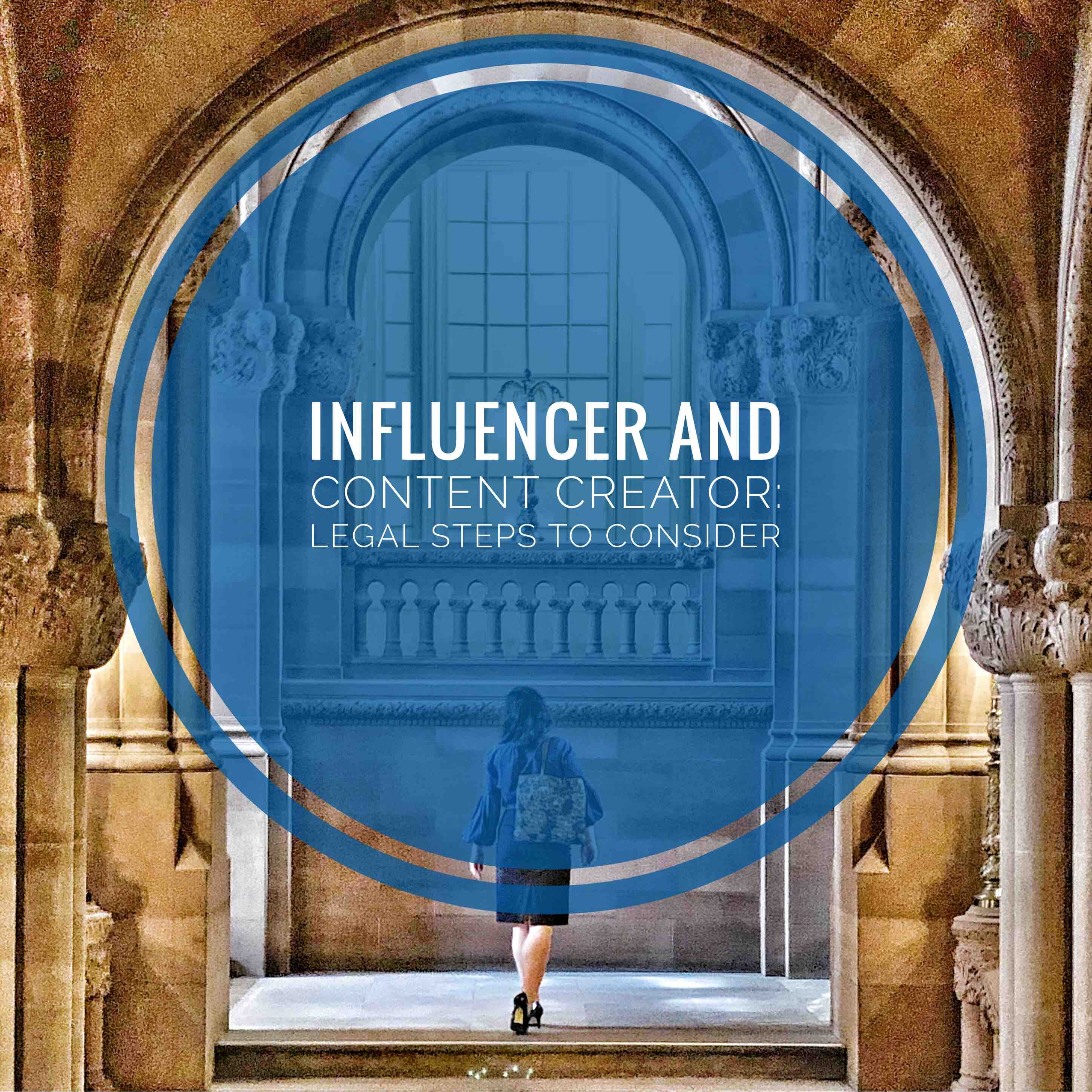 Legal Steps for Influencer and Content Creator